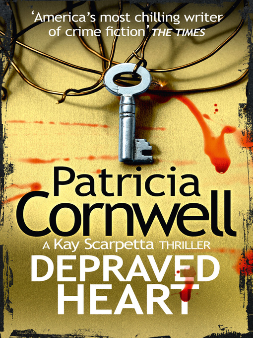 Title details for Depraved Heart by Patricia Cornwell - Wait list